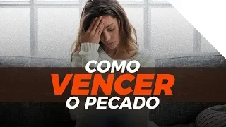 COMO VENCER O PECADO | Mensagem de Fé Para Hoje | Lamartine Posella