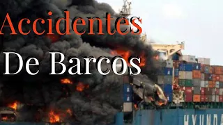 TOP 10 ACCIDENTES DE BARCOS