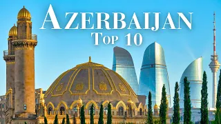 Top Ten Places To Visit In Azerbaijan