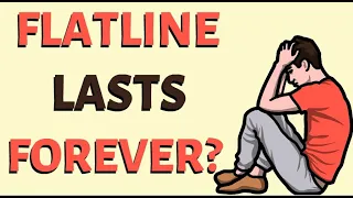 NoFap Flatline | How long does the DREADFUL flatline last?