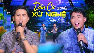 DÂN CA Xứ Nghệ & Miền Trung Chọn Lọc Toàn Cực Phẩm 🌾 | Thành Viên Và Những Sự Kết Hợp Hoàn Hảo