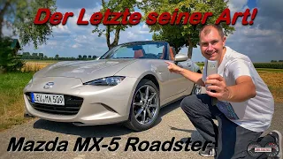 MAZDA MX-5 Roadster KINENBI *184PS* - Der Letzte seiner Art! | Test - Review - Alltag - Verbrauch