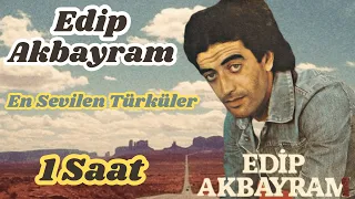 Edip Akbayram Sevilen Türküler