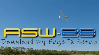 Volantex ASW28 Full Glider Setup Crow, Acro Mode • PLUS: Download my TX16s EdgeTX Setup