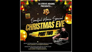 Soulful House Special   Christmas Eve Dec 2023 Part Two