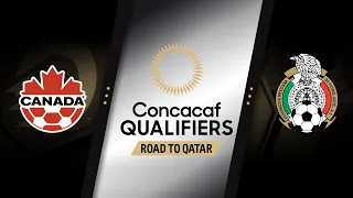 HIGHLIGHTS: CANADA DEFEATS MEXICO IN WORLD CUP QUALIFYING