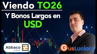 Viendo TO26 y Bonos largos en USD (2022) Gus Lucioni