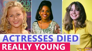 Famous Actresses Who Died Young