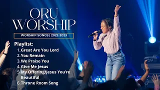 Praise & Worship: Songs from ORU Worship | 2022-2023 Playlist #4