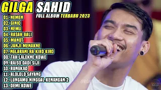 Gilga Sahid - Nemen - Full Album Terbaru 2023