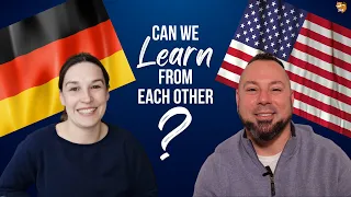 Can Americans and Germans Learn From Each Other? with @AmericasGotGermans (Part 2)