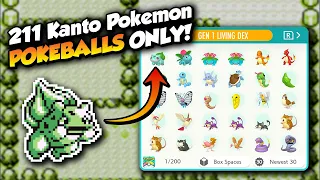 How I got a FULL GEN 1 LIVING DEX using POKEBALLS ONLY!