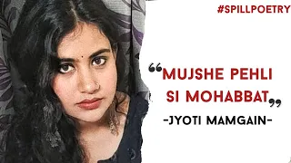 "Mujhse Pehli Si Mohabbat" - A letter to Faiz | Jyoti Mamgain | Spill Poetry | Suno Jam Poetry