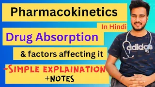 Pharmacokinetics//Drug Absorption//Factors affecting drug absorption