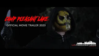 Camp Pleasant Lake - Official Movie Trailer 2023