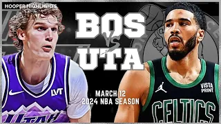 Boston Celtics vs Utah Jazz Full Game Highlights | Mar 12 | 2024 NBA Season