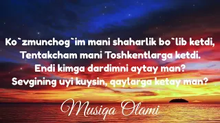 Xamdam Sobirov - Tentakcham qo'shiq matni bilan (lyrics)