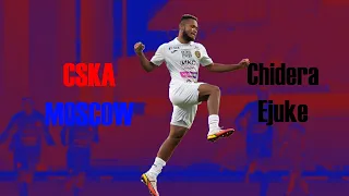 Chidera Ejuke - Skills, Assists, Goals | 2021-2022 | CSKA MOSCOW