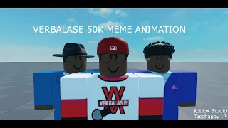 Verbalase 50k in roblox | Animation