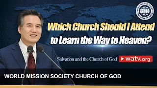 Salvation and the Church of God | WMSCOG, Church of God, Ahnsahnghong, God the Mother