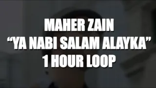 Maher Zain - Ya Nabi Salam Alayka | 1 HOUR LOOP