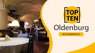 Top 10 Best Restaurants to Visit in Oldenburg | Germany - English