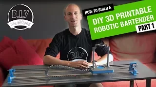 How to build an Arduino based DIY 3D Printed Robotic Bartender - Part 1