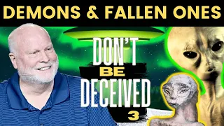 UFOs, Aliens, Demons and Fallen Ones: Don't Be Deceived Bible Study | Pastor Allen Nolan Sermon