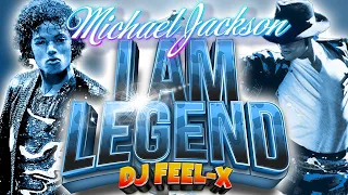 DJ Feel X - Michael Jackson I Am Legend 🔥 Classic Blend DJ Mix 🎧