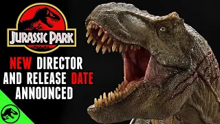 New Jurassic Park Movie Announces Director And Release Date Reveal