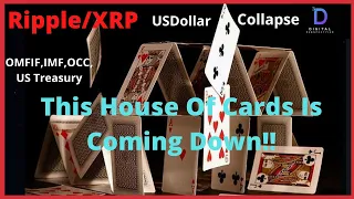 Ripple/XRP-The House Of Cards Is Coming Down,OCC,FINCEN,IMF,OMFIF,Central Banks,Chris Larsen