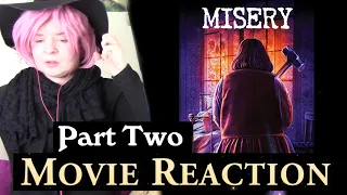 Misery (1990) Movie Reaction (Part 2)