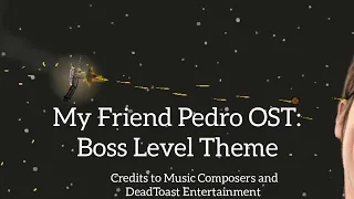 My Friend Pedro OST - Boss Level Theme