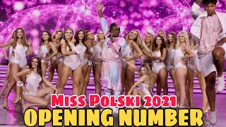 OPENING NUMBER OF MISS POLSKI 2021 GRAND FINALS