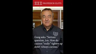 Serious question, Jon. How do casinos “really” tighten up slots? Always curious. #shorts
