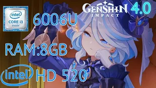 Genshin Impact Fontine Update Core i3 6006u RAM:8GB Intel HD 520