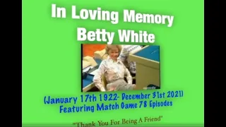 Betty White on Match Game 78: A Life Well Lived Tribute