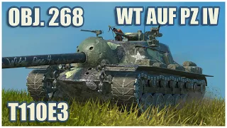 WT auf Pz. IV, Object 268 & T110E3 • WoT Blitz Gameplay