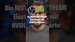 BESTE Stream Einstellungen für OBS Studio mit NVIDIA