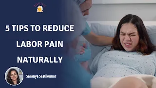 5 Tips to Reduce Labor Pain Naturally / How to Reduce Labor Pain while delivering the baby