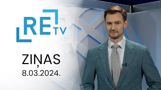 ReTV Ziņas 21.00 (08.03.2024.)