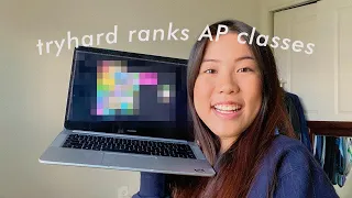 ranking ap classes bc i have no other personality trait