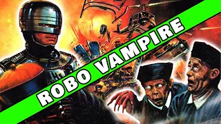 Robocop fights vampires in the weirdest movie ever. | So Bad It's Good #53 - Robo Vampire