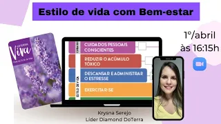 Treinamento de Negócios -  Guia Viva -  Diamond Krysna Serejo - Estilo de vida com Bem- Estar