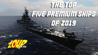 Top 5 Premium Ships of 2019 in World of Warships