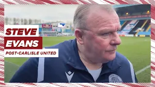 Steve Evans' reaction | Carlisle United 0-0 Stevenage