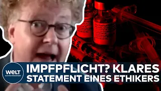 CORONA: Covid19-Impfpflicht? Klares Statement von einem Mitglied des deutschen Ethikrates!