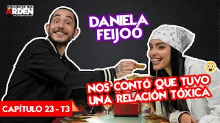 DANIELA FEIJOÓ: NOS CONTÓ QUE TUVO UNA RELACIÓN TÓXICA ❤️‍🔥❤️‍🩹- PQA 🔥CAP 23.