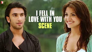 I Fell In Love With You | Scene | Ladies vs Ricky Bahl | Ranveer Singh, Anushka Sharma