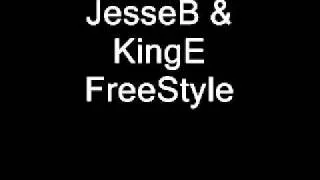 JESSE B & KING E FREESTYLE